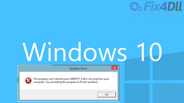 Resolving the Xinput1_3.dll Error on Windows 10 for Seamless Gaming Experiences