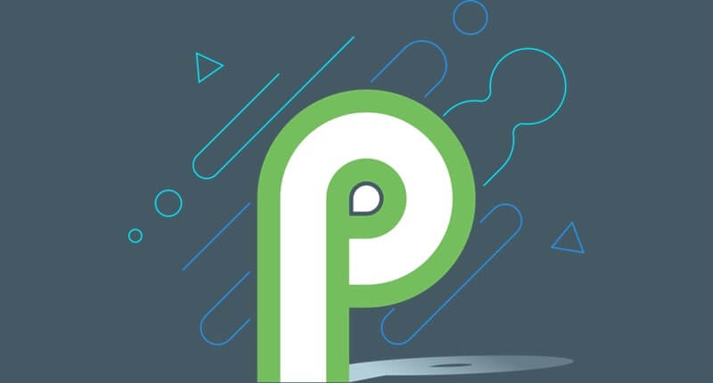 Android P: A First Look At Google’s Boldest Mobile OS Update Yet