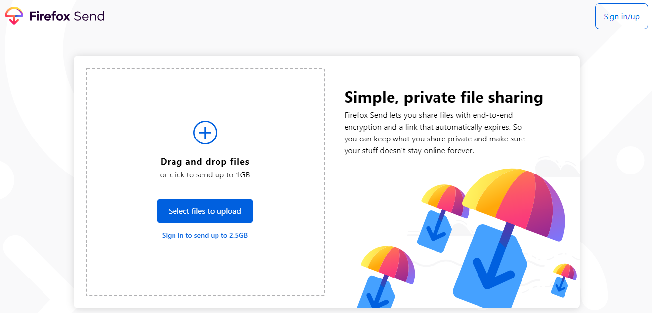 Firefox Send; The Encrypted Up To 2.5GB Free File Sharing Service Is Now Available
