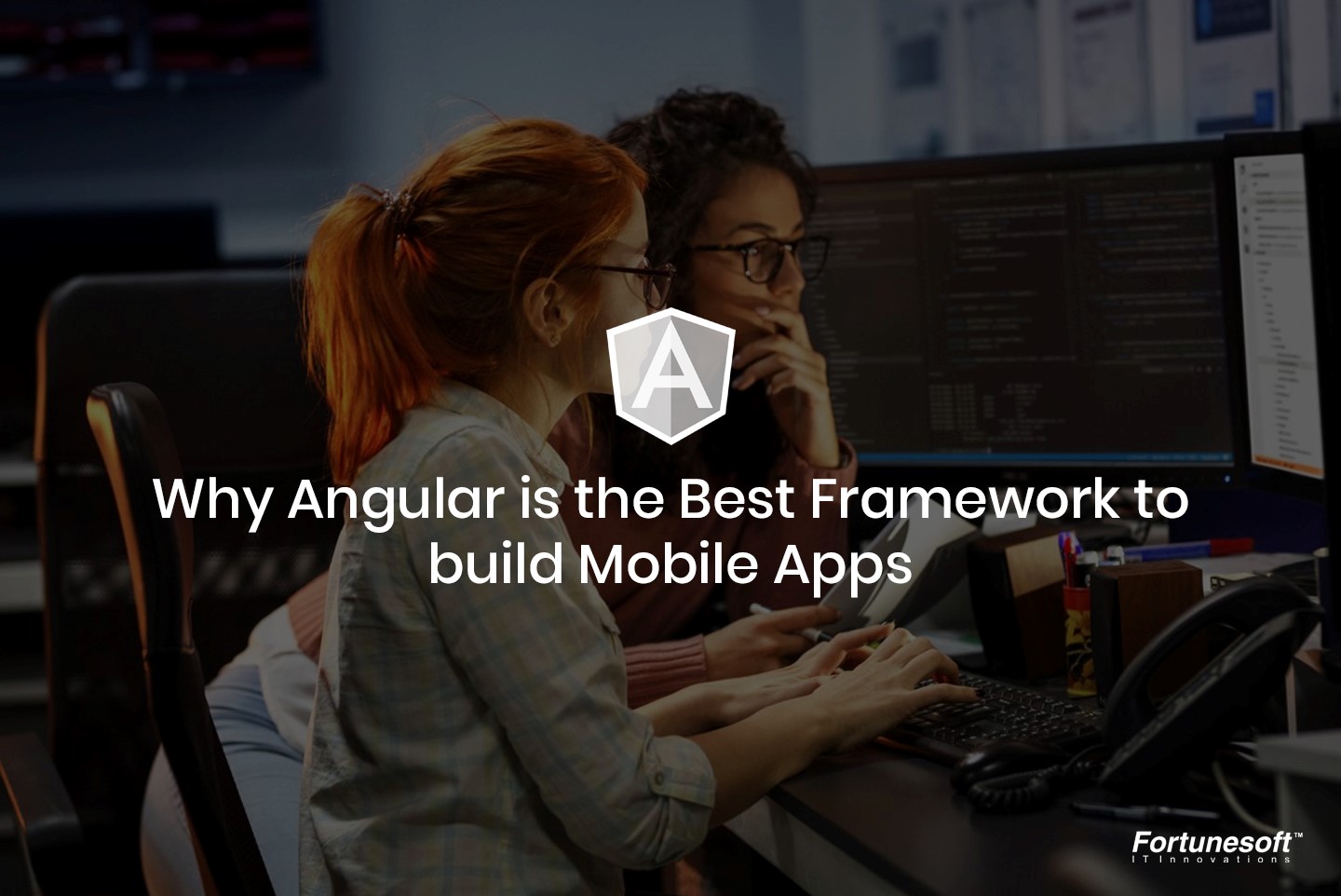 Why Angular Is The Best Framework To Build Mobile Apps