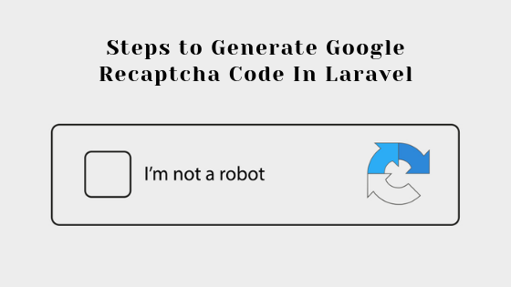 How To Generate Google Recaptcha Code In Laravel?