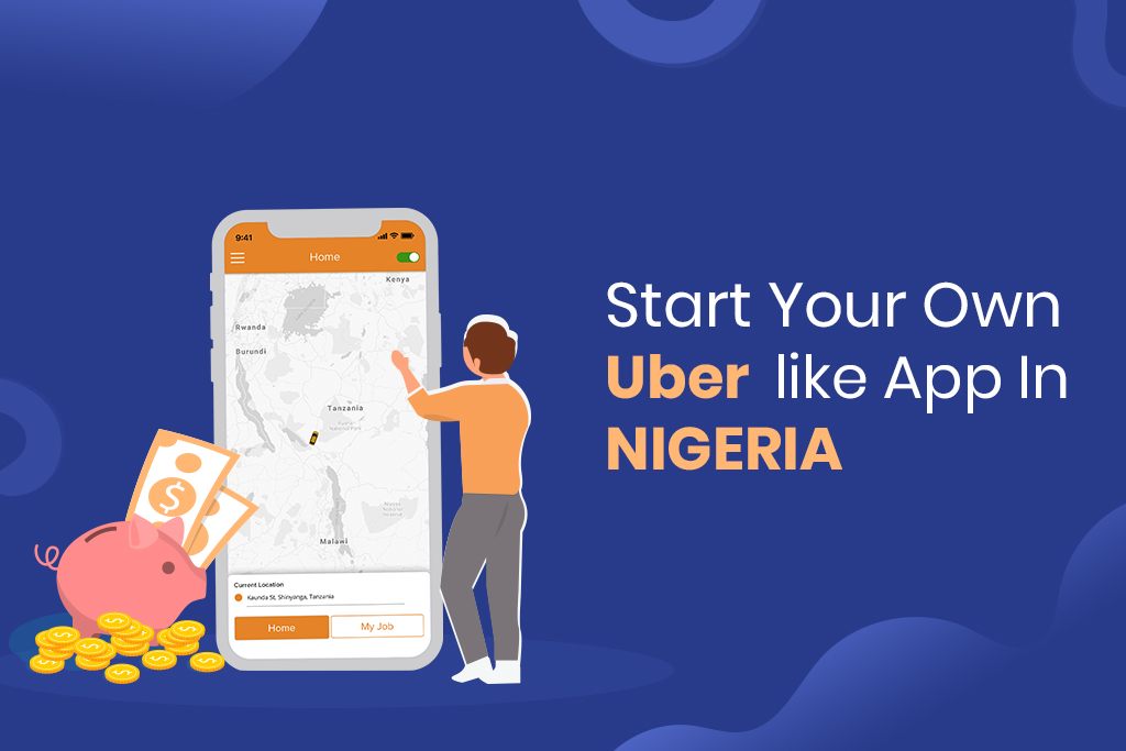 Uber Clone Script For Starting On-Demand Taxi Startup In Nigeria