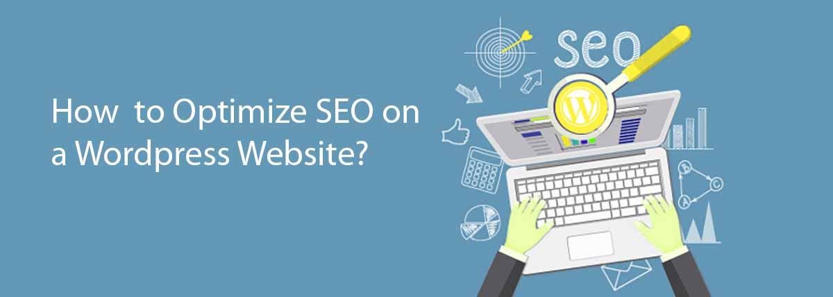 How To Optimize SEO On A WordPress Website