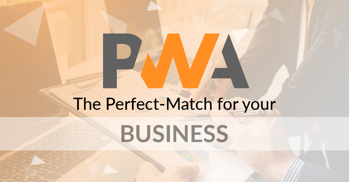 Progressive Web Apps Are The Future For Your Business