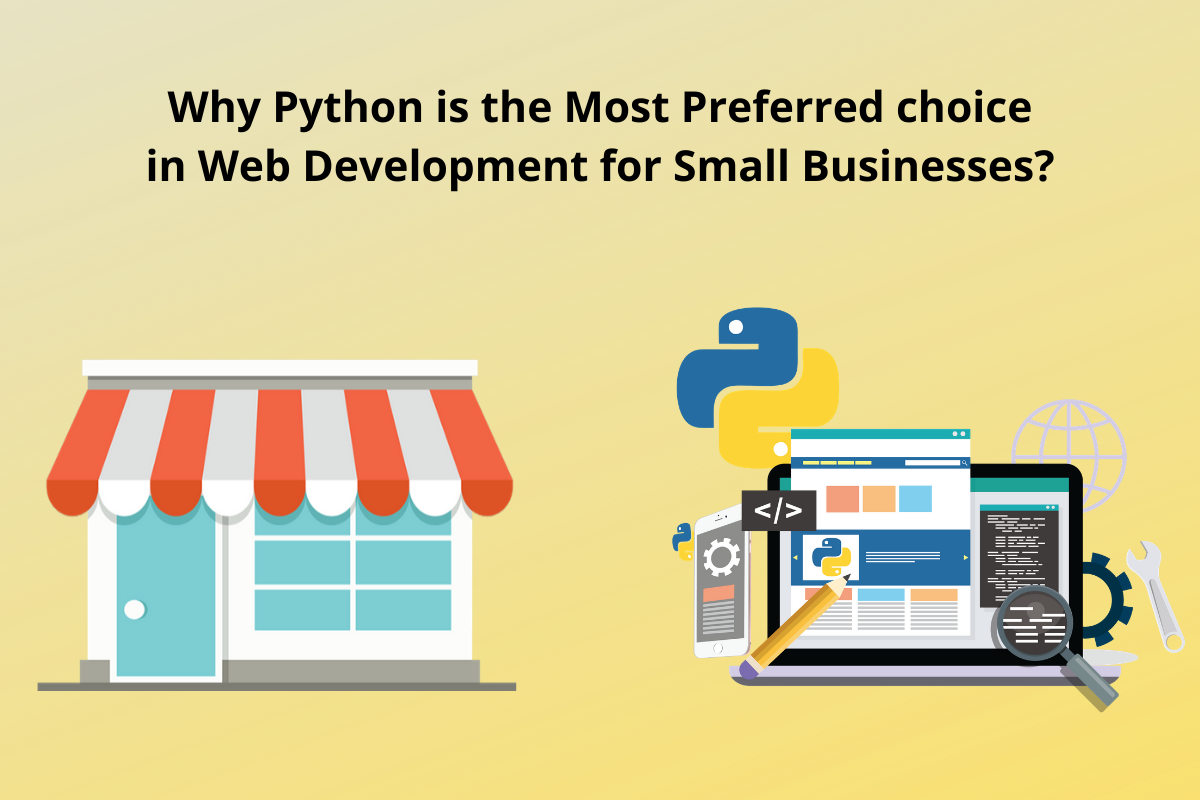 Web Programming In Python: Why Is It The Most Preferred Choice For Small Businesses?