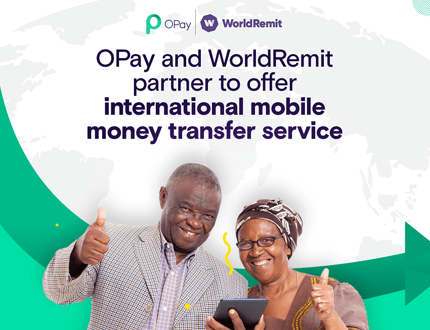 OPay Partners With WorldRemit To Offer International Mobile Money Transfer Service