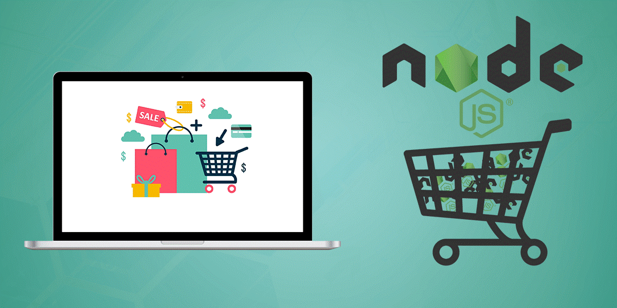 Is Node.js Good for E-commerce? – All You Should Know About Building Online Store With Node.js