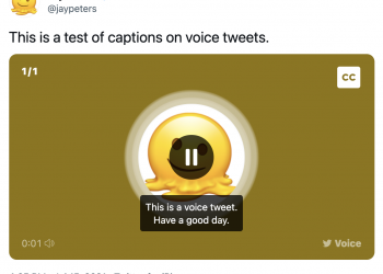 Twitter’s Voice Tweet Now Captions Your Tweets.