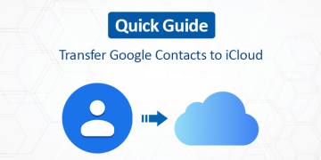 Quick Guide To Transfer Google Contacts To iCloud