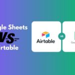 Google Sheets vs. Airtable: Which One is Right for You in 2025? Google Sheets vs Airtable