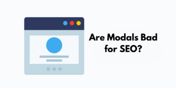 Are Modals Bad for SEO