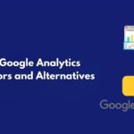 15 Best Google Analytics Competitors and Alternatives in 2025 Google Analytics Competitors