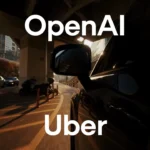 Uber Taps OpenAI To Power AI Assistants And Voice Features uber openai