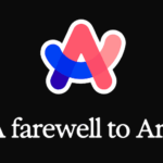 Arc Browser Will Stop Working on 22 December as Dia Takes Over Arc-browser-to-stop-working-on-December-22-as-team-shifts-to-Dia